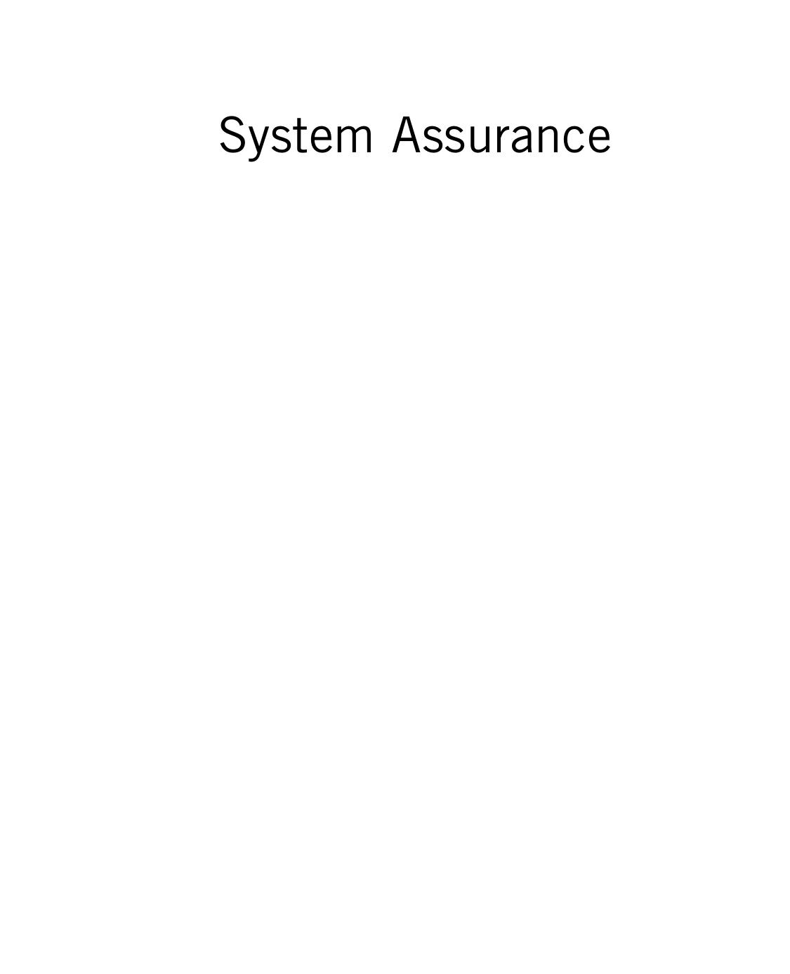 System Assurance. Beyond Detecting Vulnerabilities by Nikolai Mansourov and Djenana Campara (Auth.)