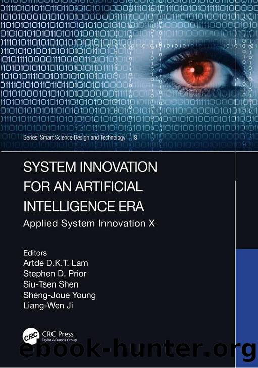 System Innovation for an Artificial Intelligence Era by Kin-Tak LamArtde Donald Stephen D. Prior ShenSiu-Tsen YoungSheng-Joue & Liang-Wen Ji
