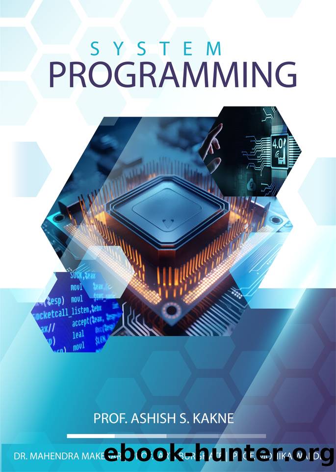 System Programming by Bughate Arti & Walde Monika & Makeshwar Mahendra & Kakne Ashish