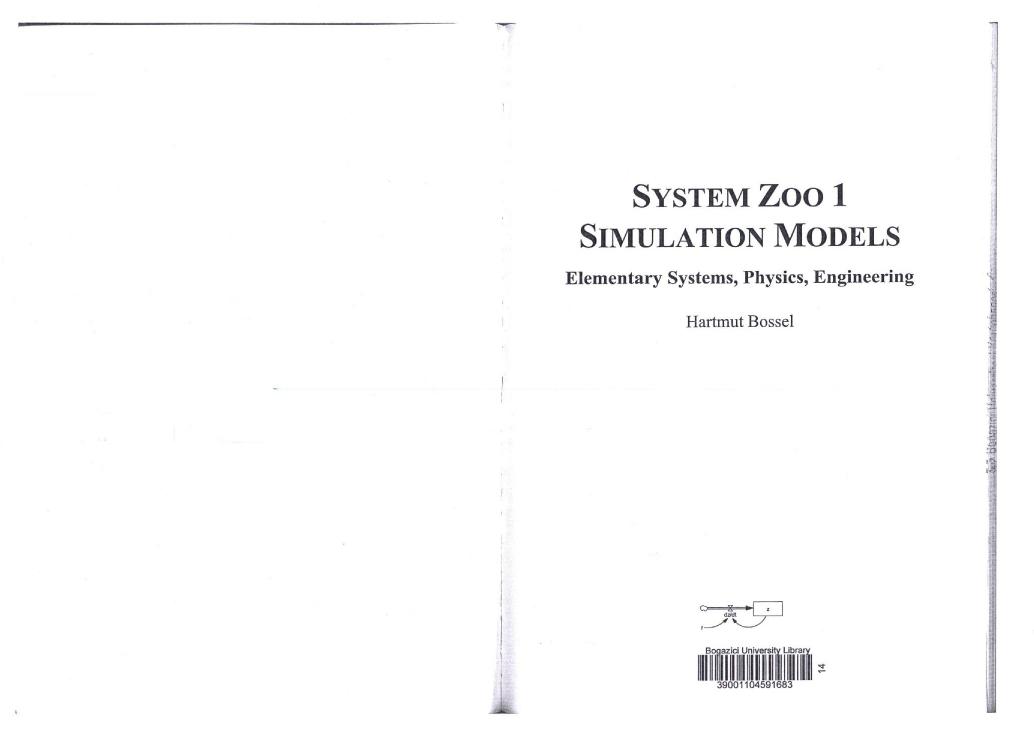 System Zoo 1 Simulation Models - Elementary Systems, Physics, Engineering by Hartmut Bossel