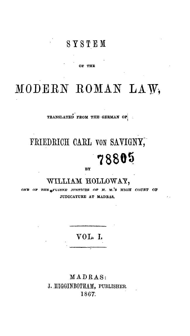 System of the modern roman law by Carl Friedrich von Savigny