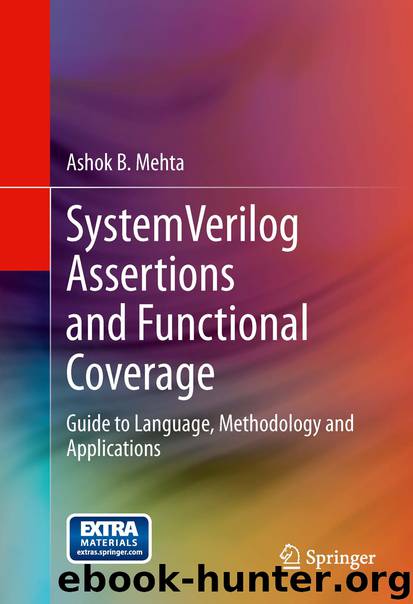 SystemVerilog Assertions and Functional Coverage by Ashok B. Mehta