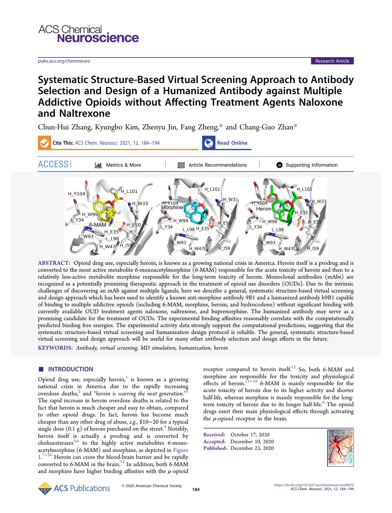 Systematic Structure-Based Virtual Screening Approach to Antibody Selection and Design of a Humanized Antibody against Multiple Addictive Opioids without Affecting Treatment Agents by Chun-Hui Zhang Kyungbo Kim Zhenyu Jin Fang Zheng and Chang-Guo Zhan