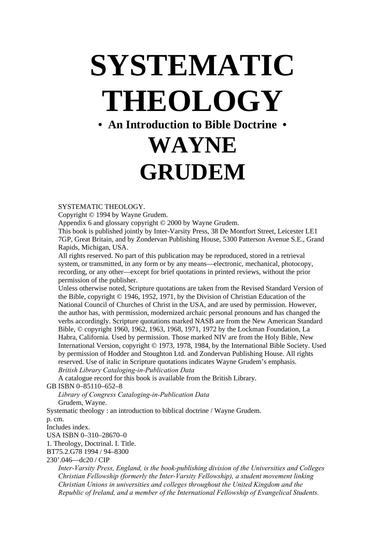 Systematic Theology: An Introduction to Biblical Doctrine by Wayne Grudem