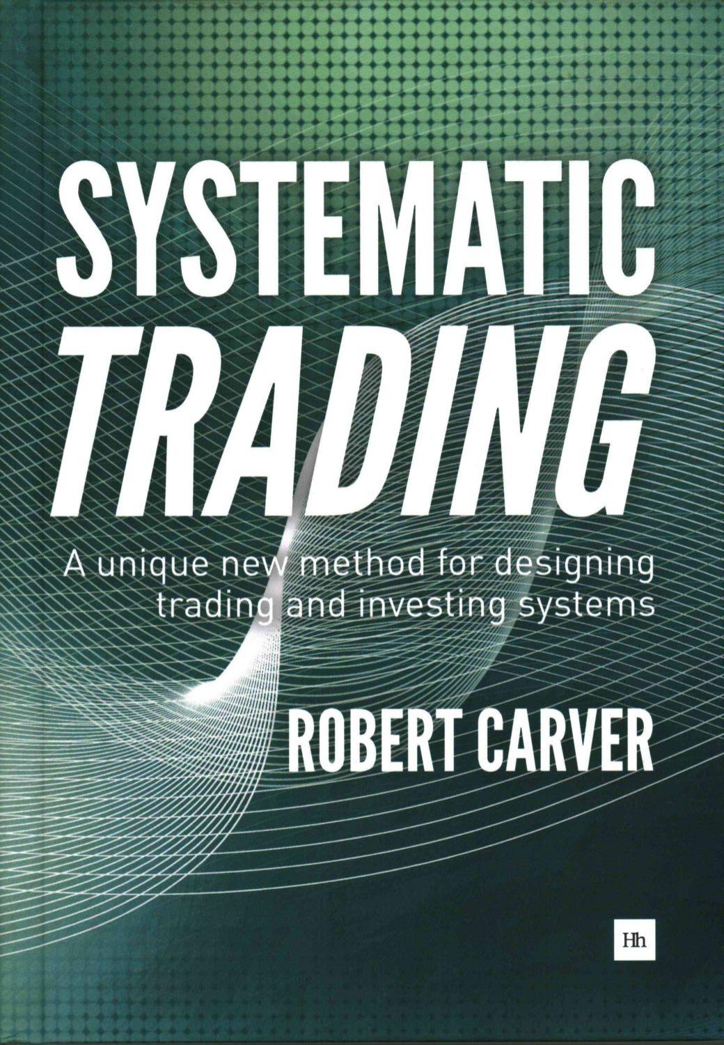 Systematic Trading by Unknown