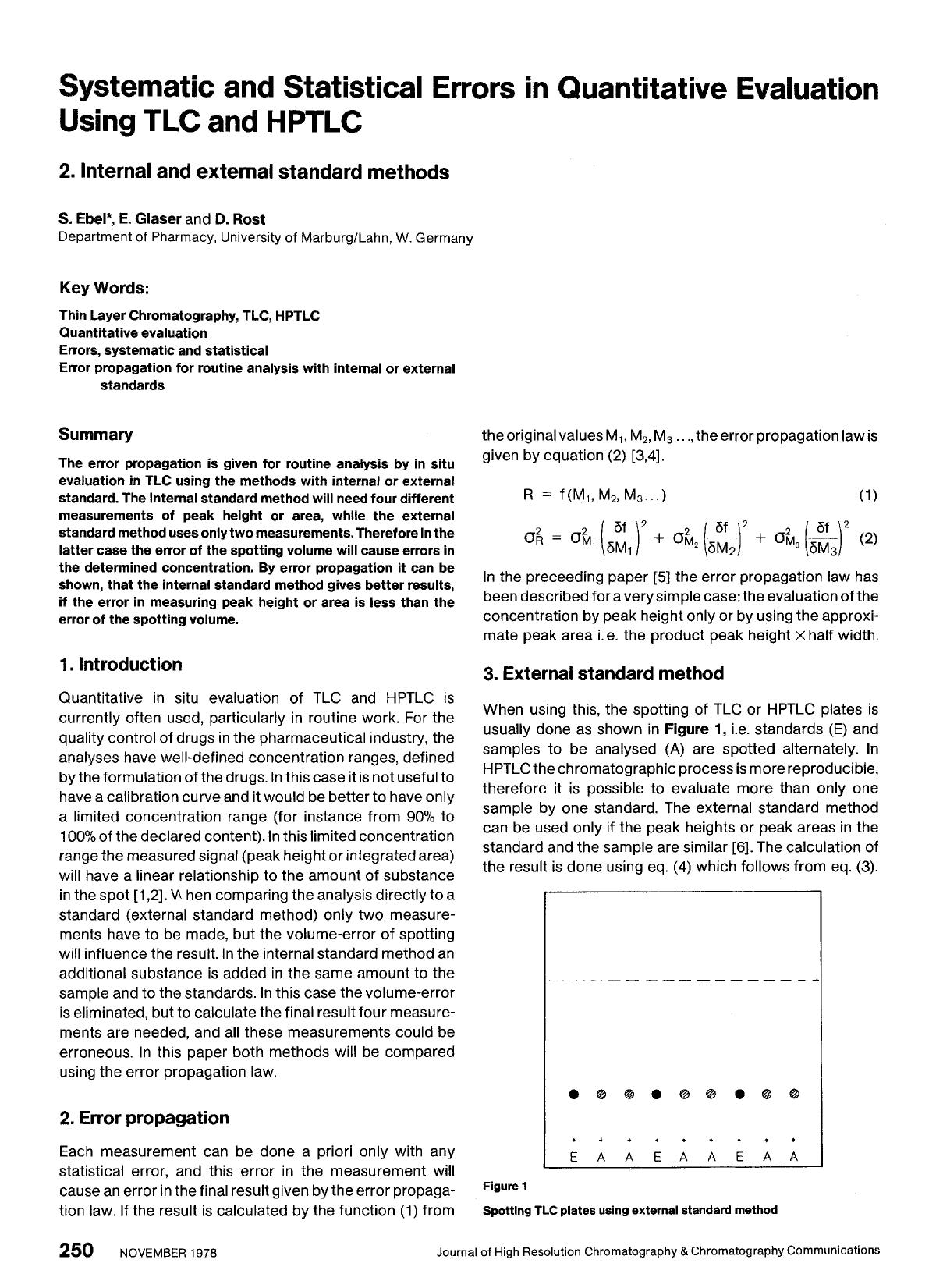 Systematic and statistical errors in quantitative evaluation using TLC and HPTLC. 2. Internal and external standard methods by Unknown