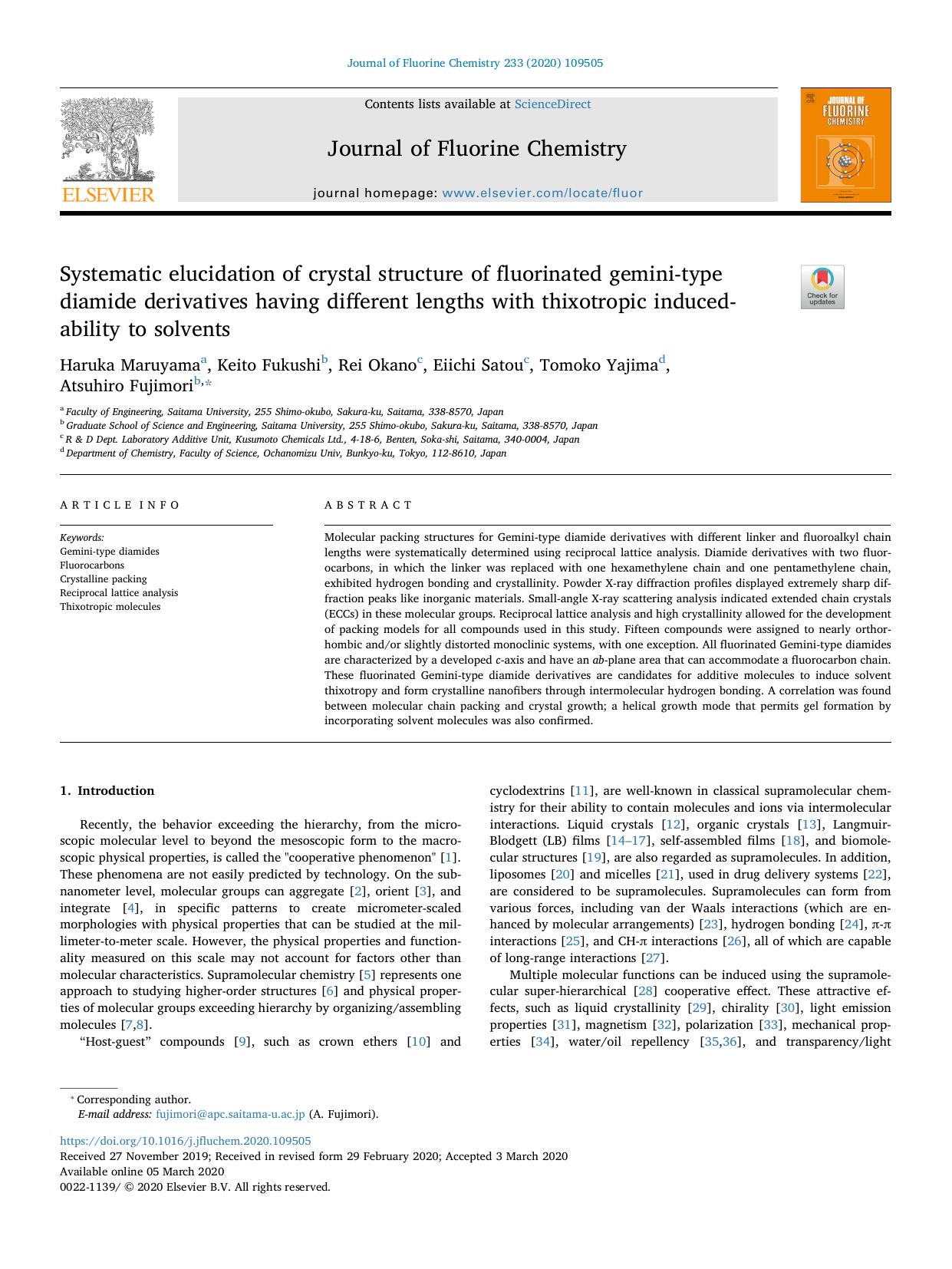 Systematic elucidation of crystal structure of fluorinated gemini-type diamide derivatives having different lengths with thixotropic induced-ability to solvents by Haruka Maruyama & Keito Fukushi & Rei Okano & Eiichi Satou & Tomoko Yajima & Atsuhiro Fujimori