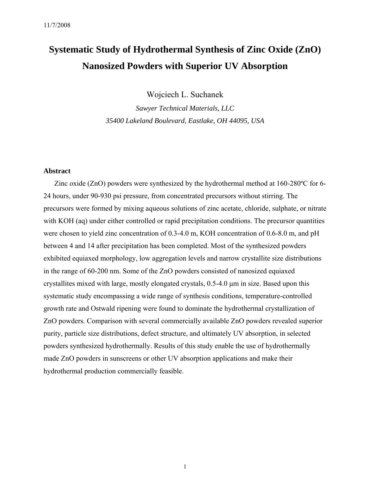 Systematic study of hydrothermal crystallization of zinc oxide (ZnO) nano-sized powders with superior UV attenuation by W L Suchanek