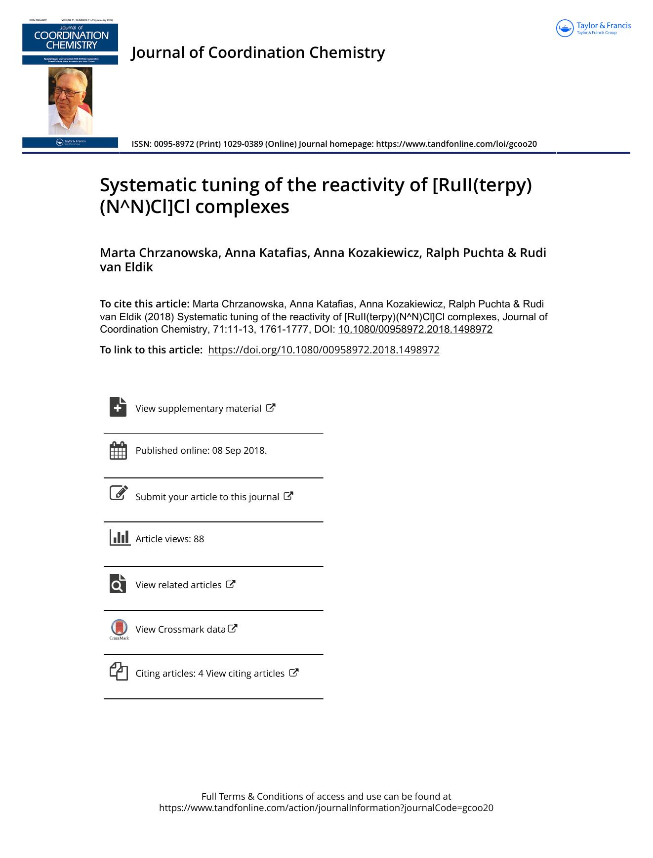 Systematic tuning of the reactivity of [RuII(terpy)(N^N)Cl]Cl complexes by Chrzanowska Marta & Katafias Anna & Kozakiewicz Anna & Puchta Ralph & van Eldik Rudi