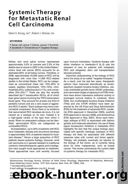 Systemic Therapy for Metastatic Renal Cell Carcinoma by Glenn S. Kroog MD; Robert J. Motzer MD