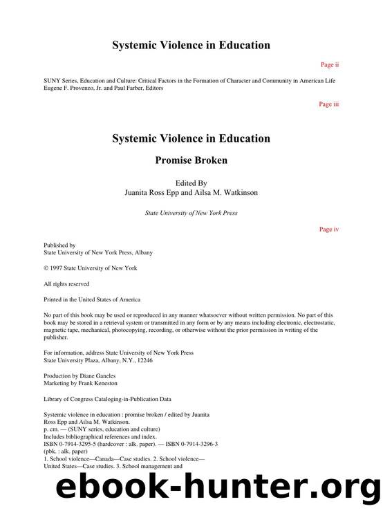 Systemic Violence in Education : Promise Broken by Juanita Ross Epp; Ailsa M. Watkinson