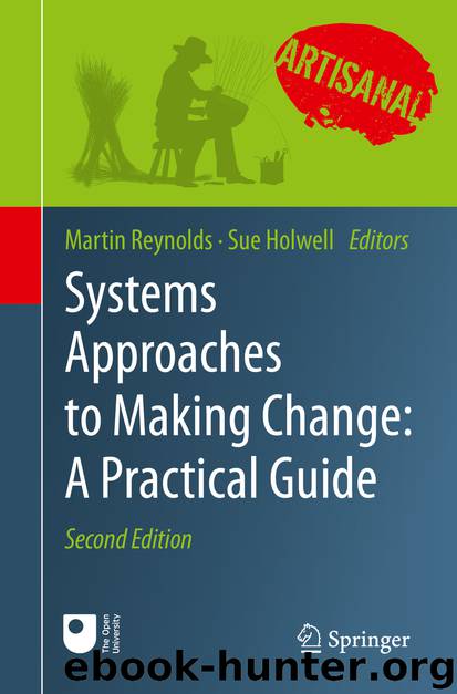 Systems Approaches to Making Change: A Practical Guide by Martin Reynolds & Sue Holwell