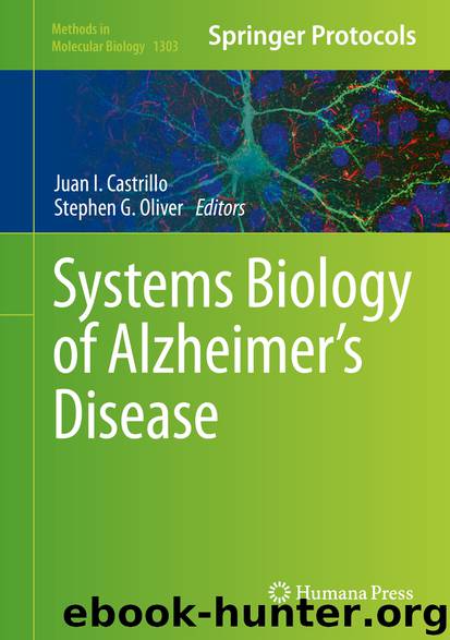 Systems Biology of Alzheimer's Disease by Juan I. Castrillo & Stephen G. Oliver