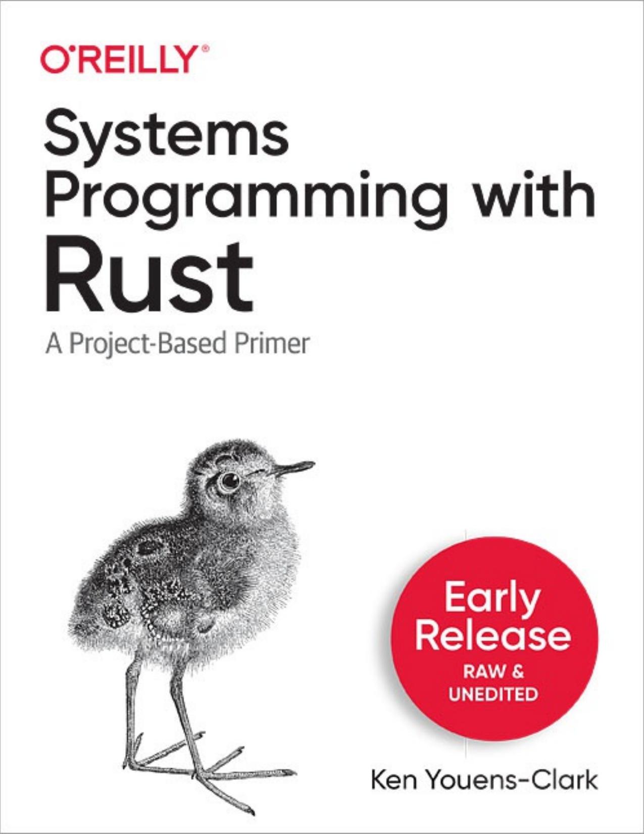 Systems Programming with Rust by Ken Youens-Clark