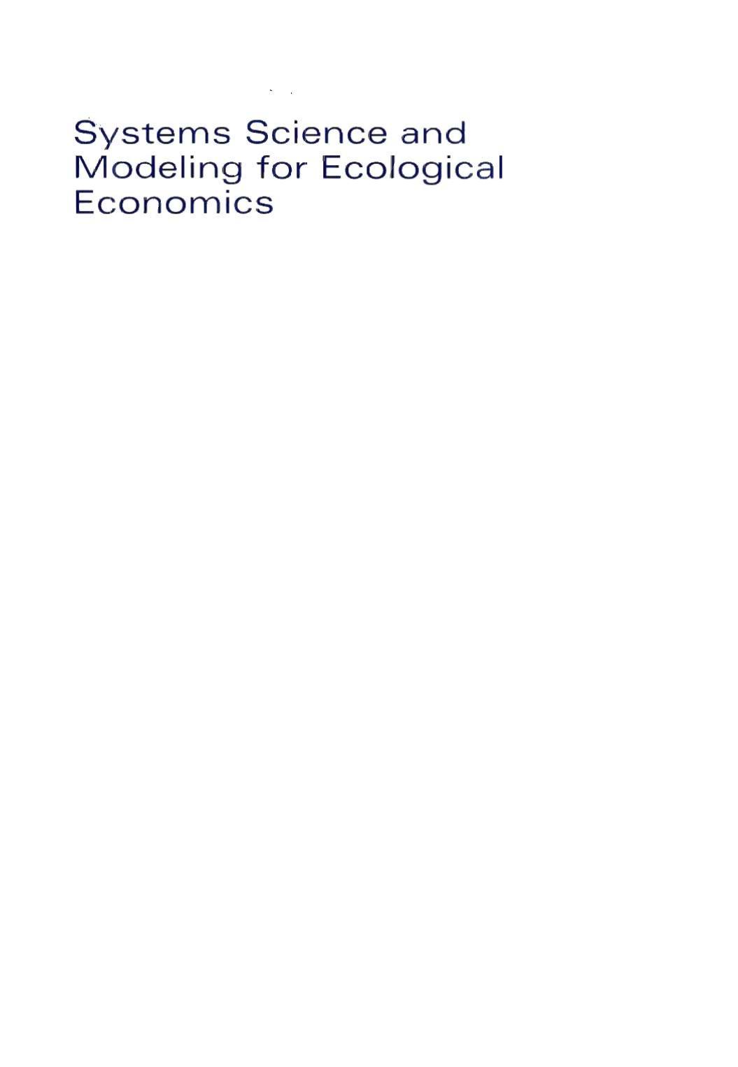 Systems Science and modeling for Ecological Economics Complete OPT by Unknown