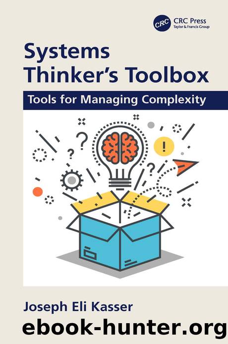 Systems Thinkerâs Toolbox: Tools for Managing Complexity by Kasser Joseph Eli
