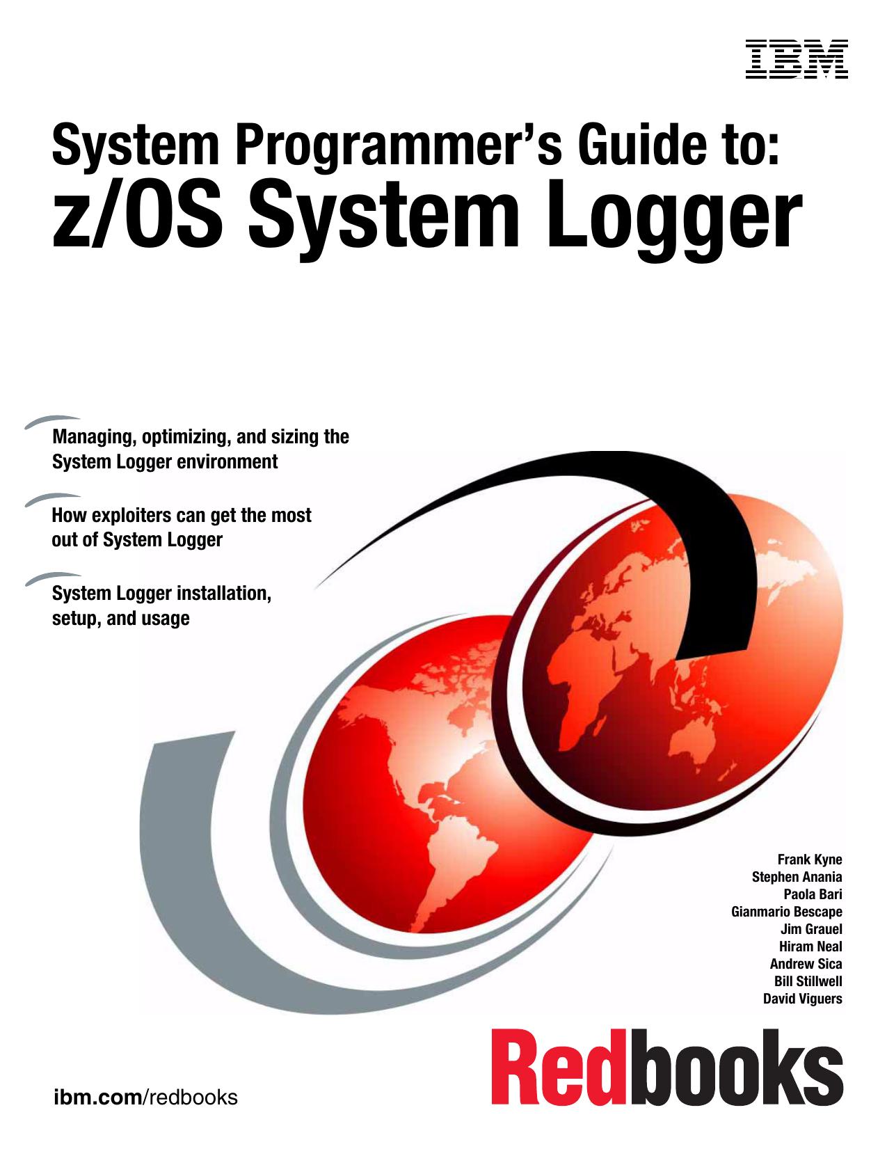 Systems programmer's guide to--z/OS System Logger by IBM Redbooks Frank Kyne