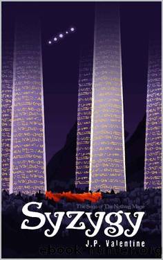 Syzygy (The Saga of the Nothing Mage Book 3) by J. P. Valentine