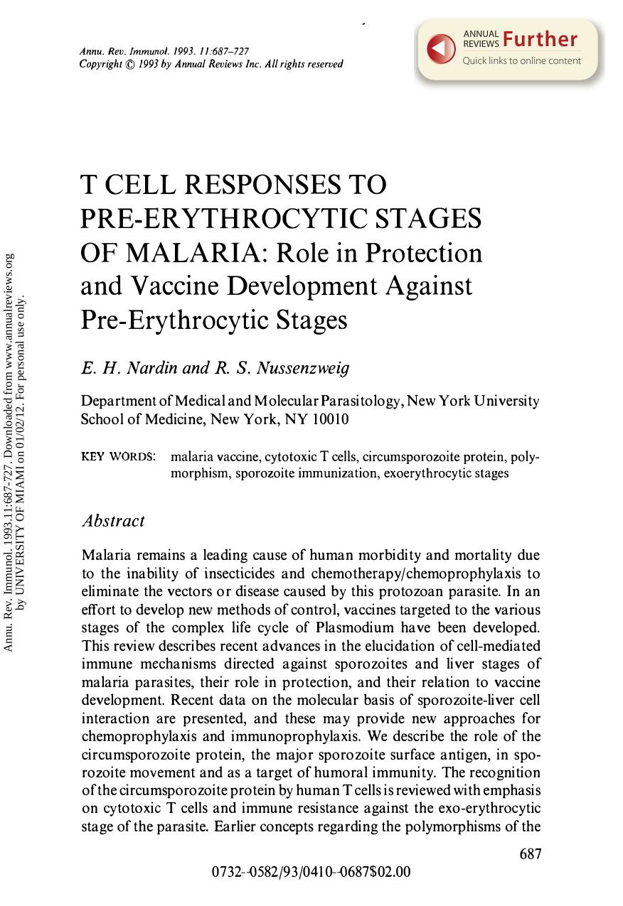 T Cell Responses to Pre-Erythrocytic Stages of Malaria: Role in Protection and Vaccine Development Against Pre-Erythrocytic Stages by E H Nardin & R S Nussenzweig