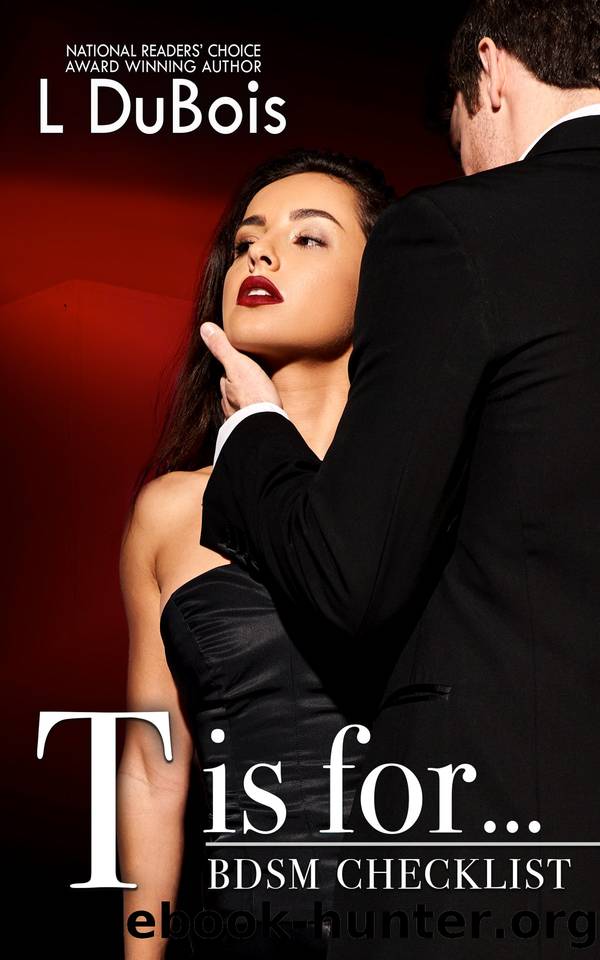 T is forâ¦ by L. DuBois