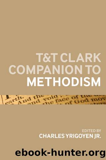 T&T Clark Companion to Methodism by Charles Yrigoyen Jr;
