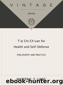 T'Ai Chi Ch'uan for Health and Self-Defense (Vintage) by Liang T. T