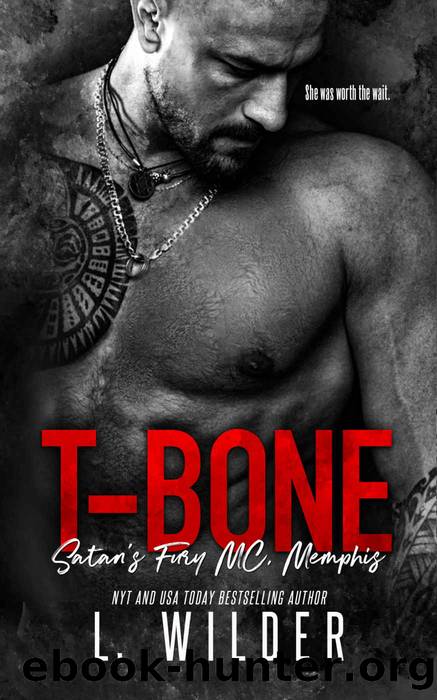 T-Bone: Satan's Fury MC-Memphis (Satan's Fury-Memphis Book 9) by L. Wilder