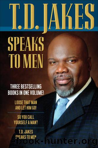 T. D. Jakes Speaks to Men, 3-in-1 by T.D. Jakes