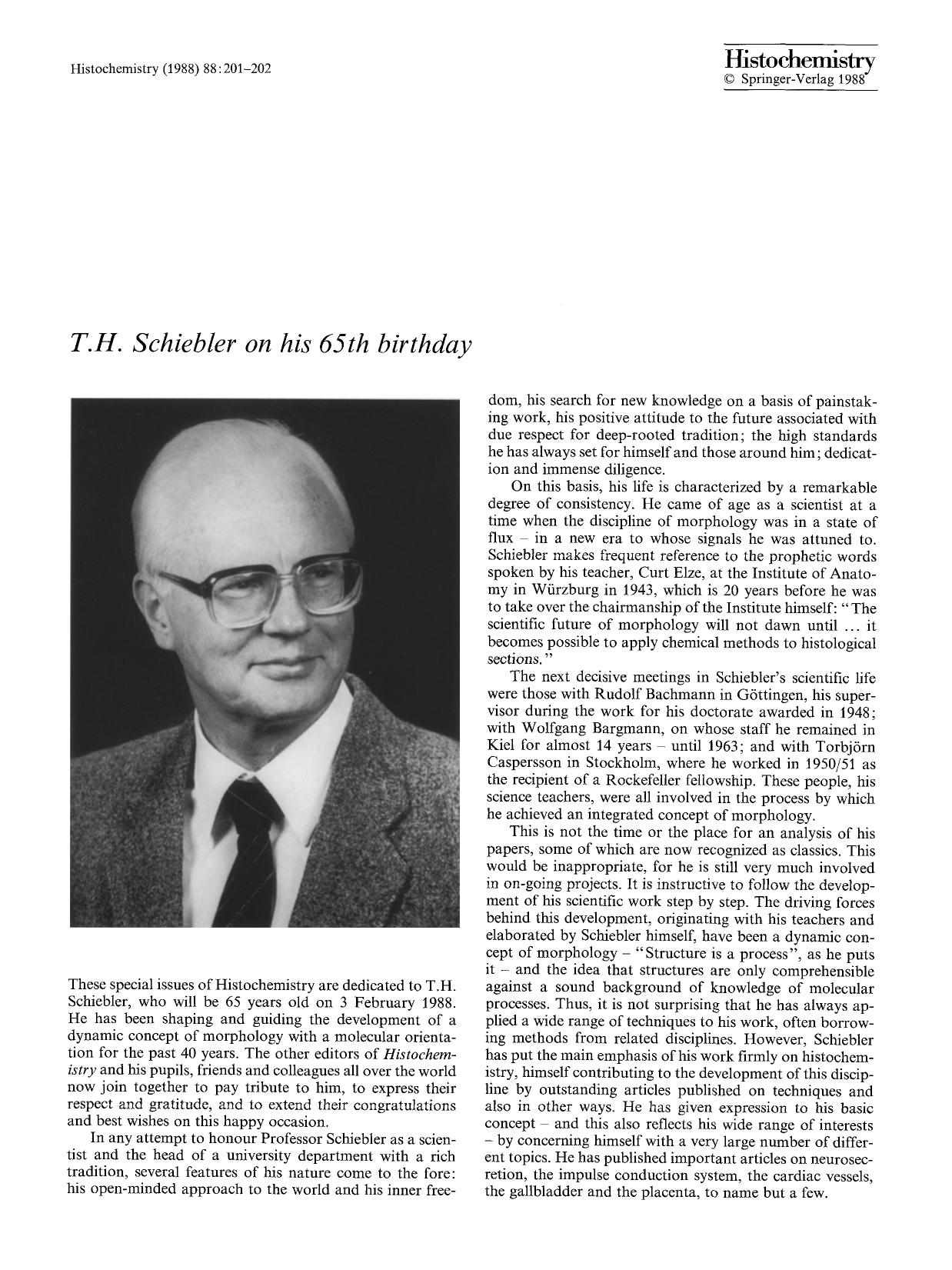 T.H. Schiebler on his 65th birthday by Unknown