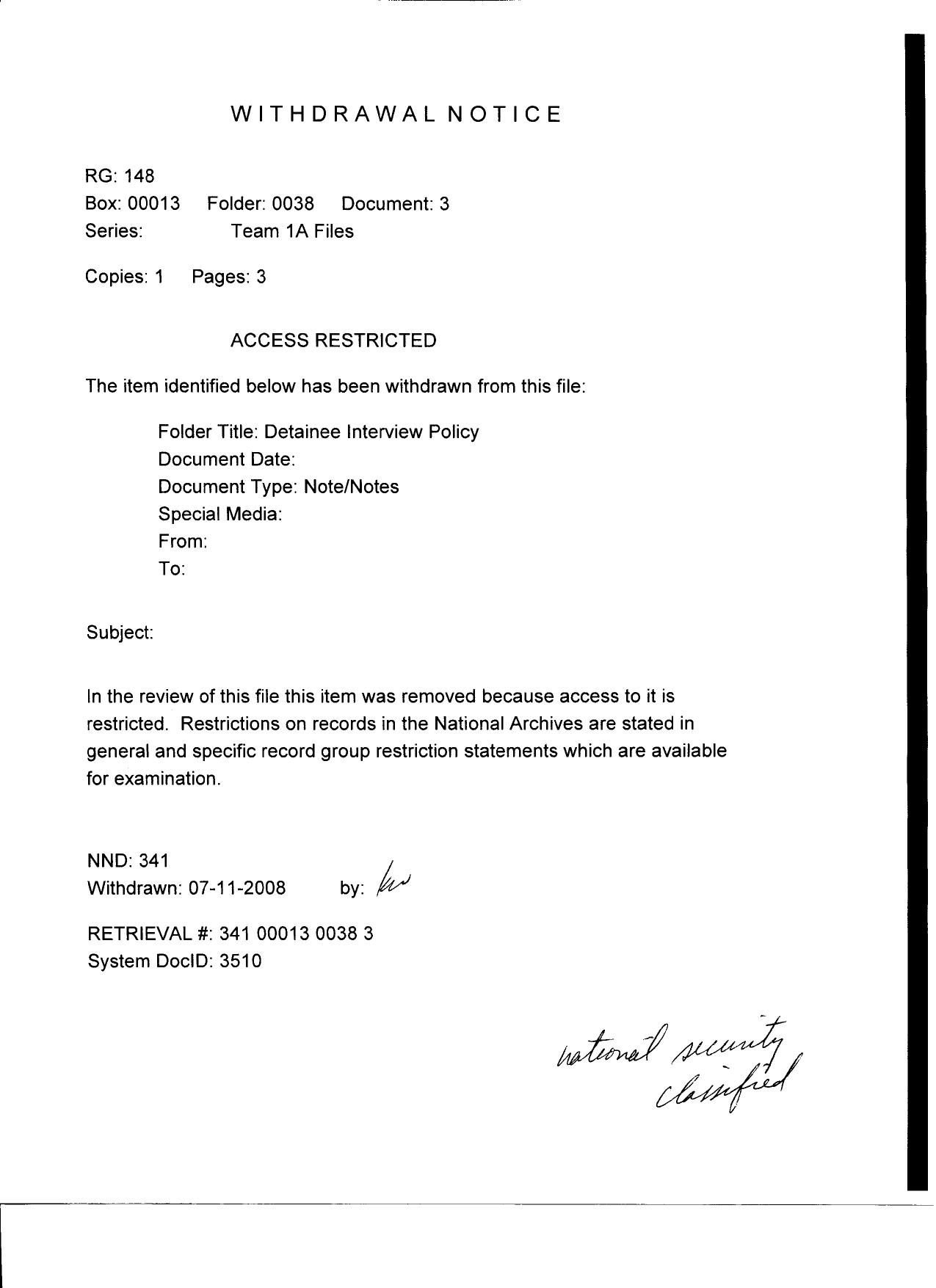 T1A B38 Detainee Interview Policy Fdr- Entire Contents- Emailed Article re KSM Transcripts and Withdrawal Notice- 3 pgs- Notes- Classified 2 by Unknown
