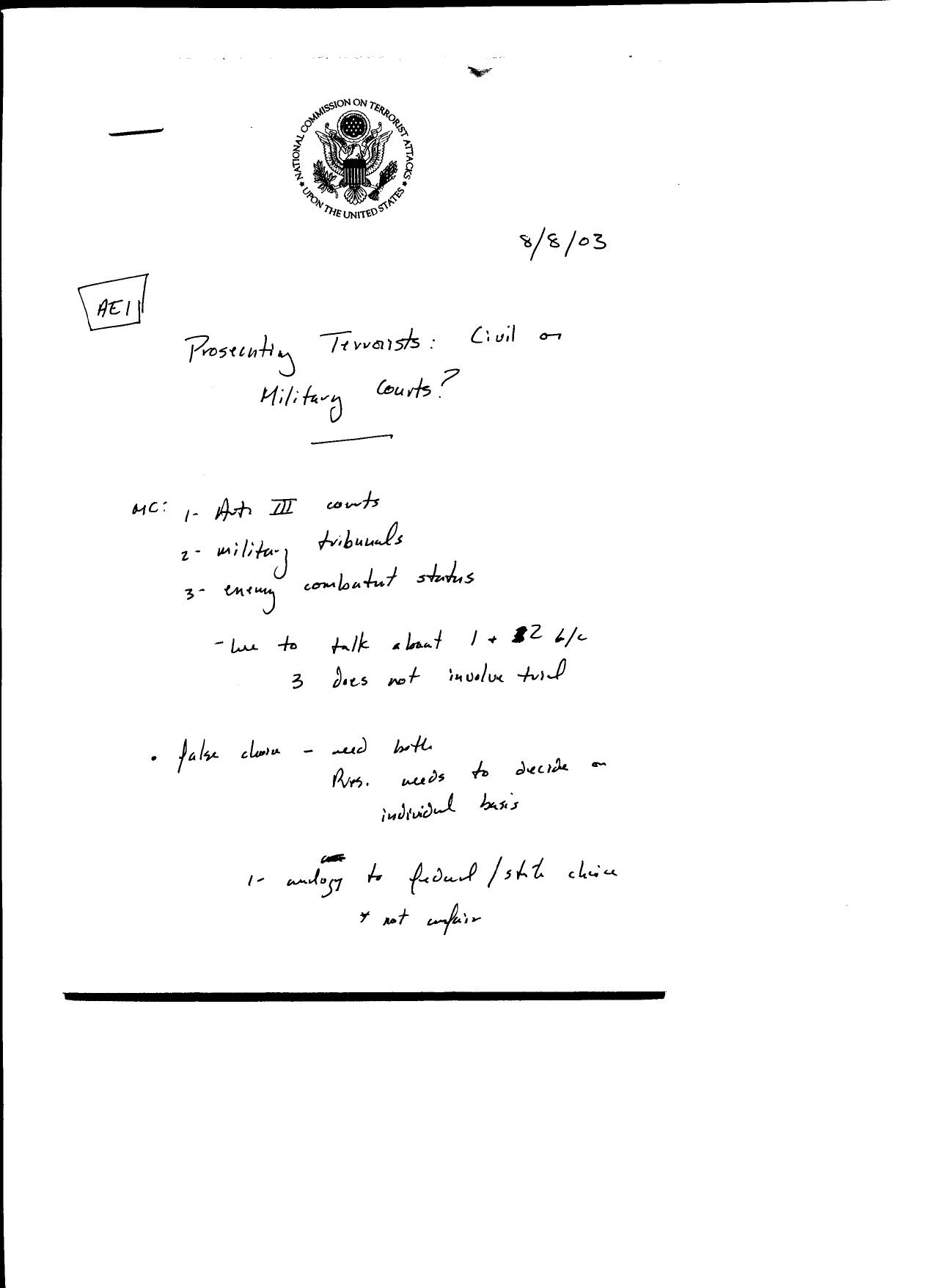 T1A B48 Seminar Notes Fdr- 8-8-03 Raj De Notes- AEI- Prosecuting Terrorists- Civil or Military Courts by Unknown