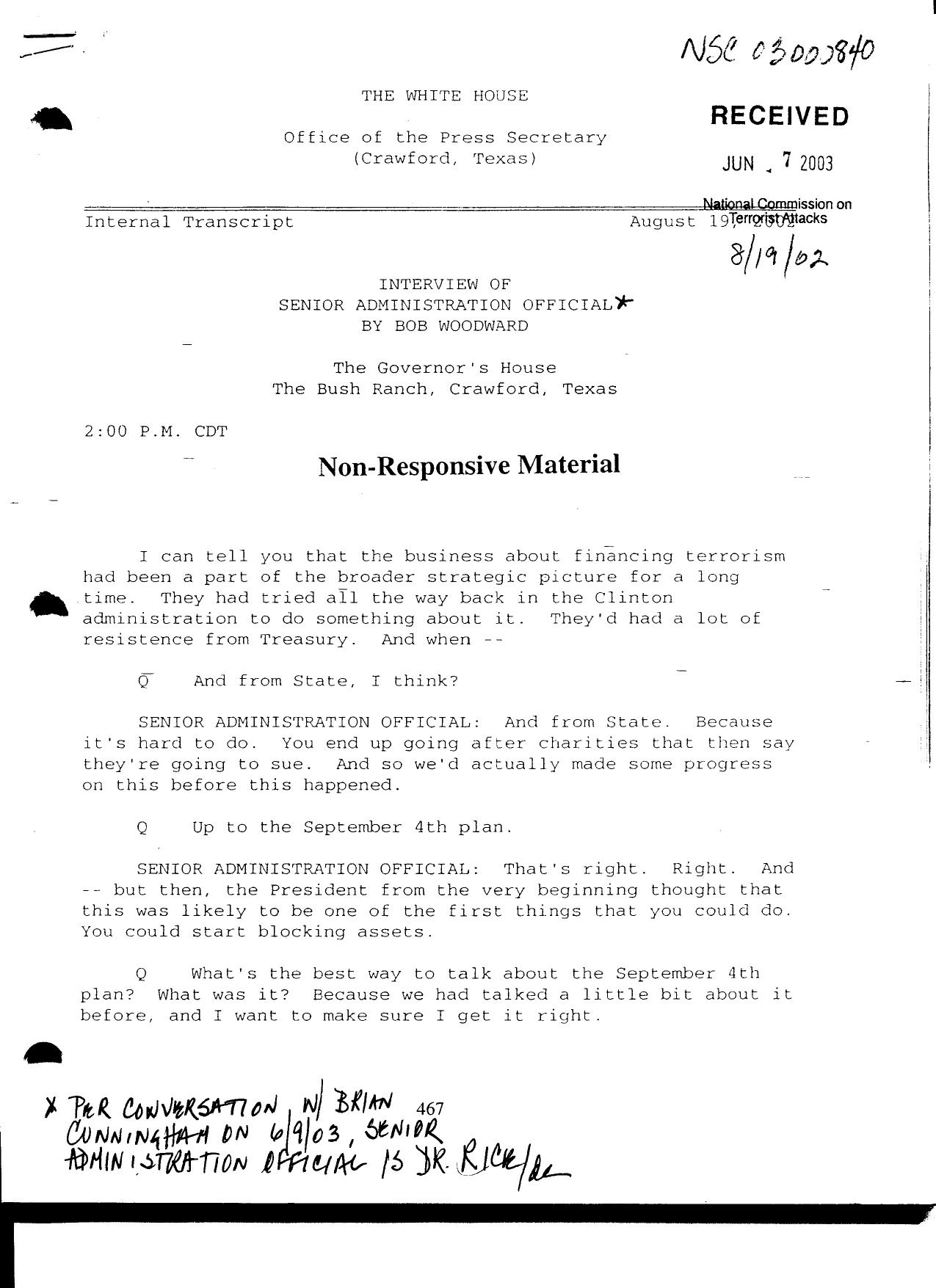 T3 B11 EOP Produced Documents Vol III Fdr- 8-19-02 Bob Woodward Interview of Sr Admin Official- Rice 007 by Unknown