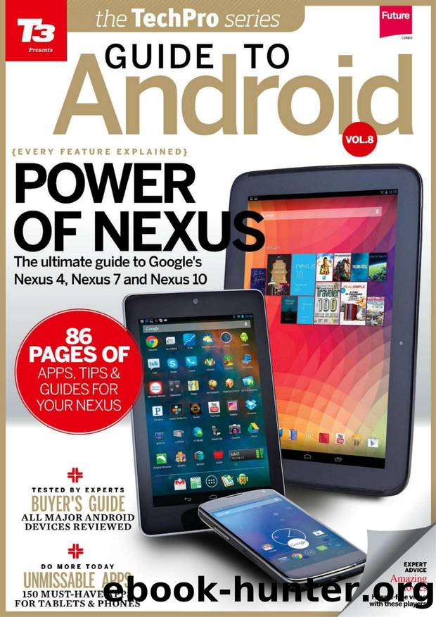 T3 Presents: The Android Guide - Vol. 8 by WorldMags