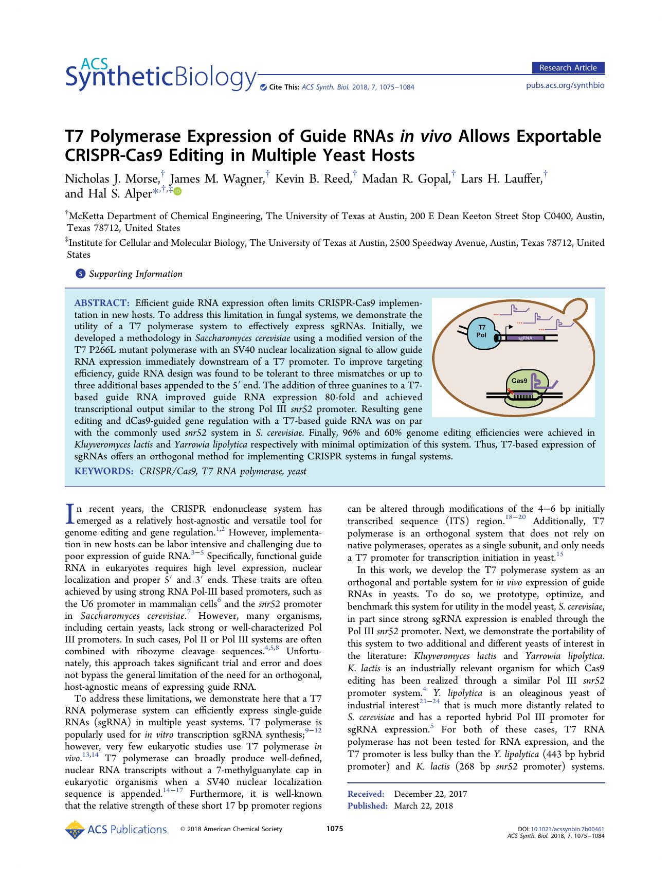 T7 Polymerase Expression of Guide RNAs in vivo Allows Exportable CRISPR-Cas9 Editing in Multiple Yeast Hosts by Nicholas J. Morse James M. Wagner Kevin B. Reed Madan R. Gopal Lars H. Lauffer and Hal S. Alper