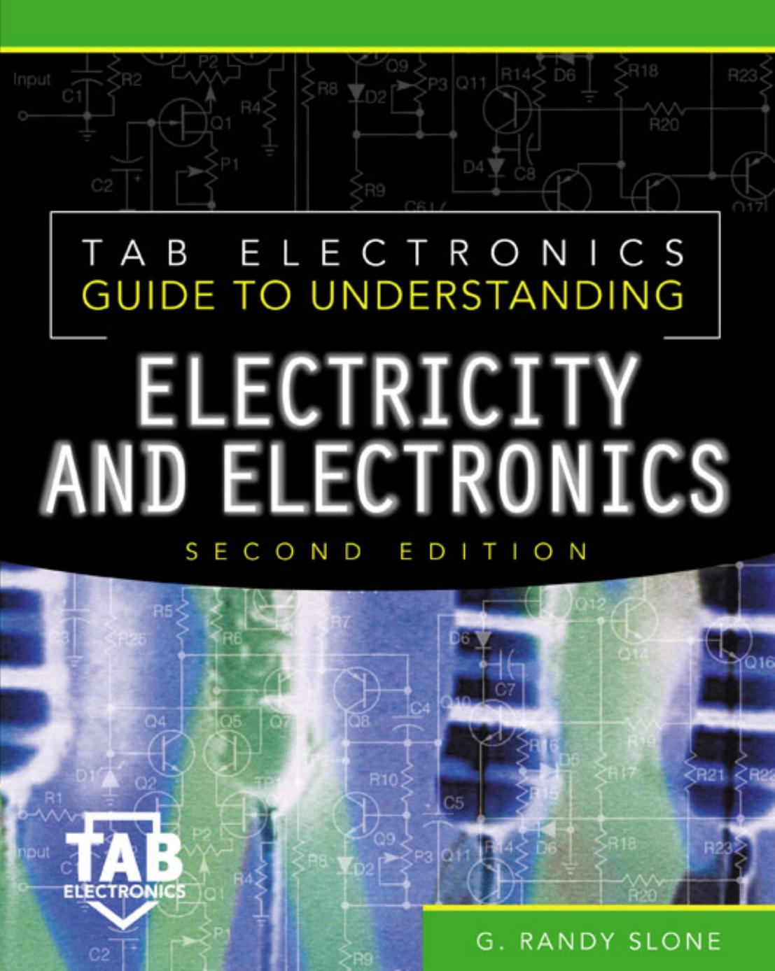 TAB Electronics Guide to Understanding Electricity and Electronics by G. Randy Slone