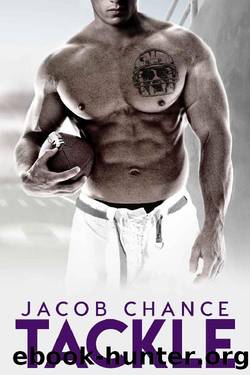 TACKLE by Jacob Chance