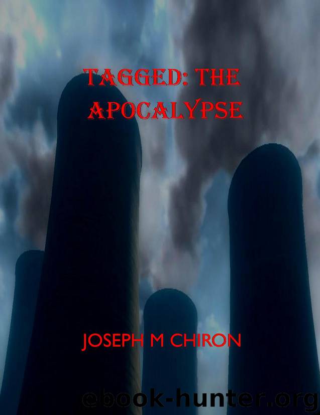 TAGGED: THE APOCALYPSE by Chiron Joseph M