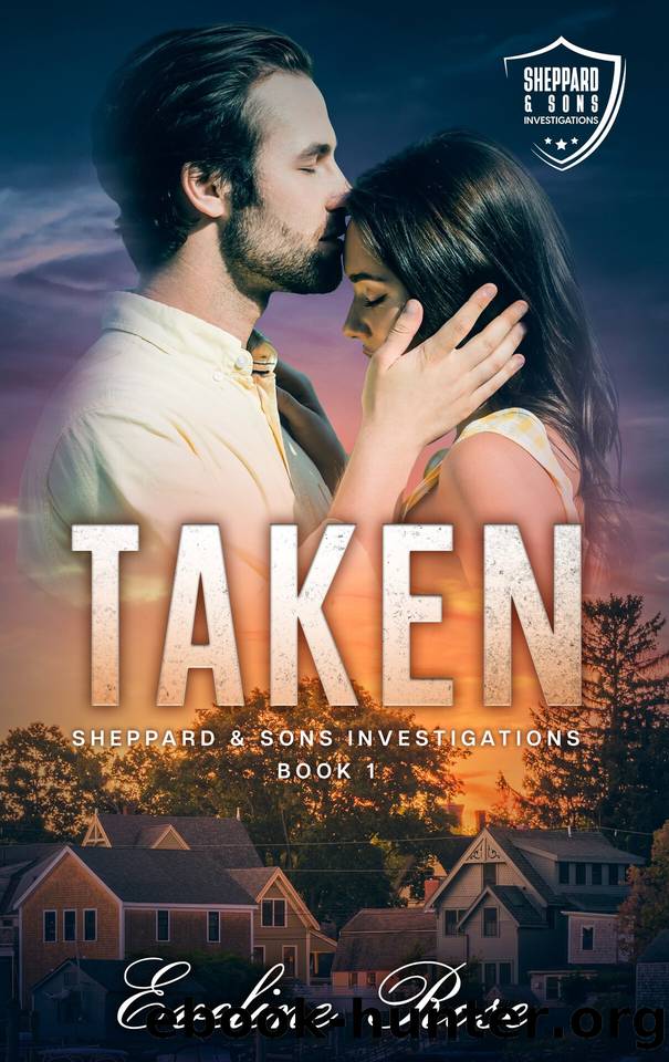 TAKEN: Sheppard & Sons Investigations Book 1 by Eveline Rose