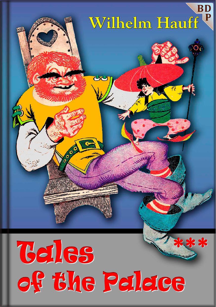 TALES OF THE PALACE by Hauff & Wilhelm