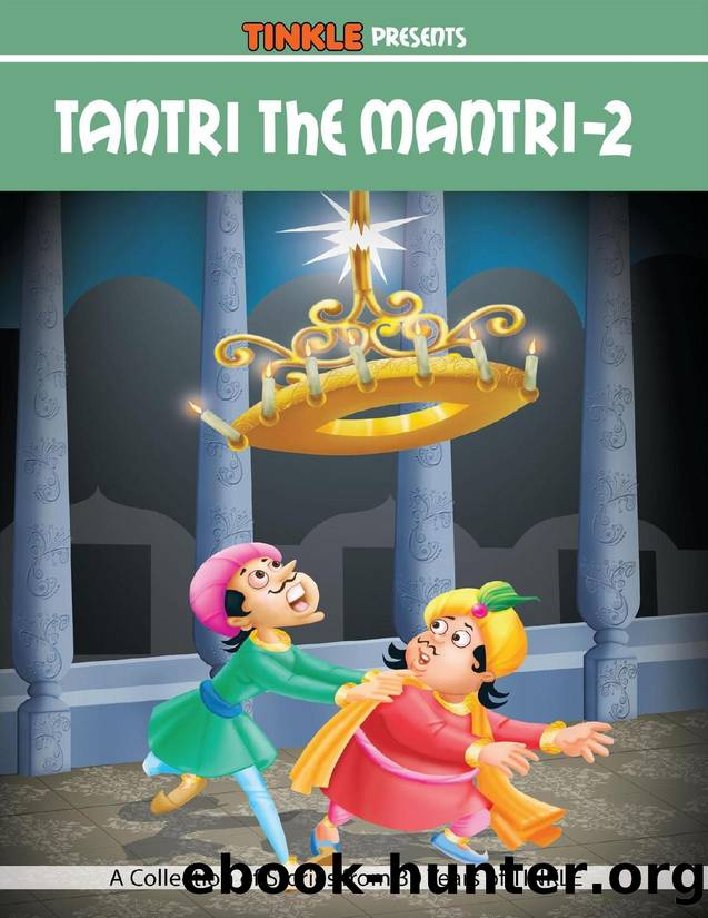 TANTRI THE MANTRI (VOL -2) : TINKLE COLLECTION by Rajani Thindiath