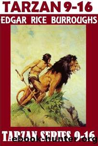 TARZAN SERIES 9-16 by Edgar Rice Burroughs