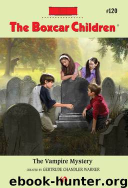TBC 120: The Vampire Mystery by Gertrude Chandler Warner