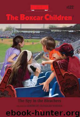 TBC 122: The Spy in the Bleachers by Gertrude Chandler Warner