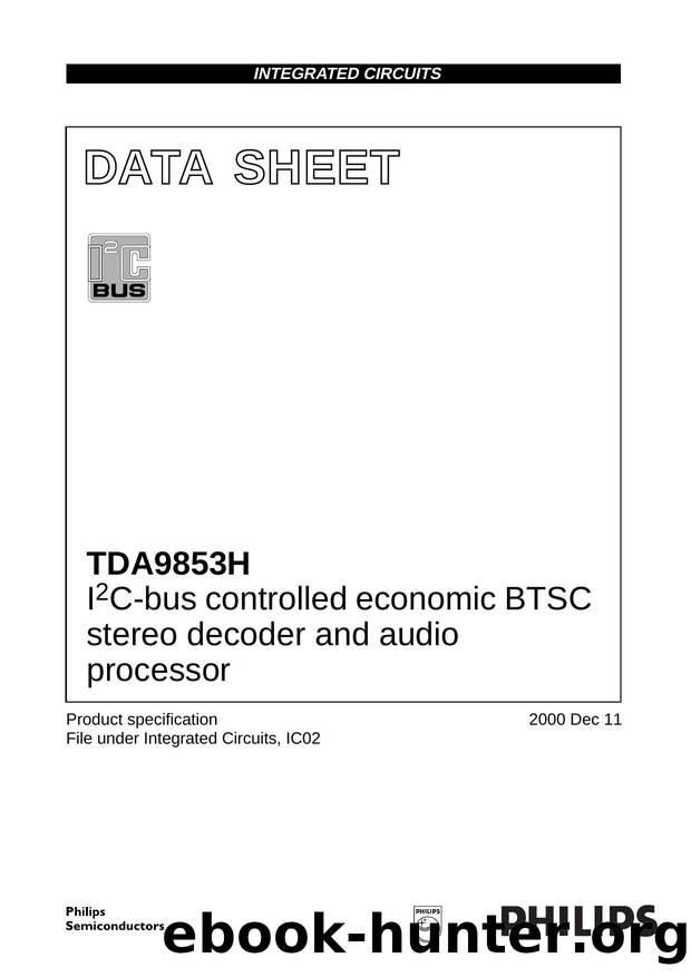 TDA9853H I2C-bus controlled economic BTSC stereo decoder and audio processor by Philips Semiconductors