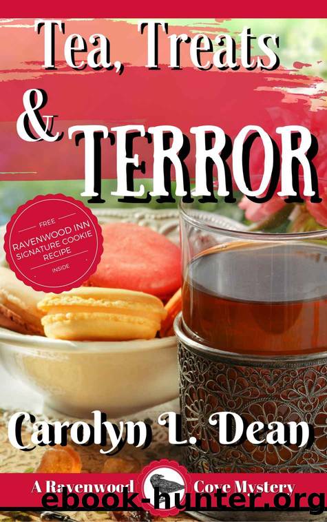 TEA, TREATS, and TERROR: A Ravenwood Cove Cozy Mystery by Carolyn L. Dean
