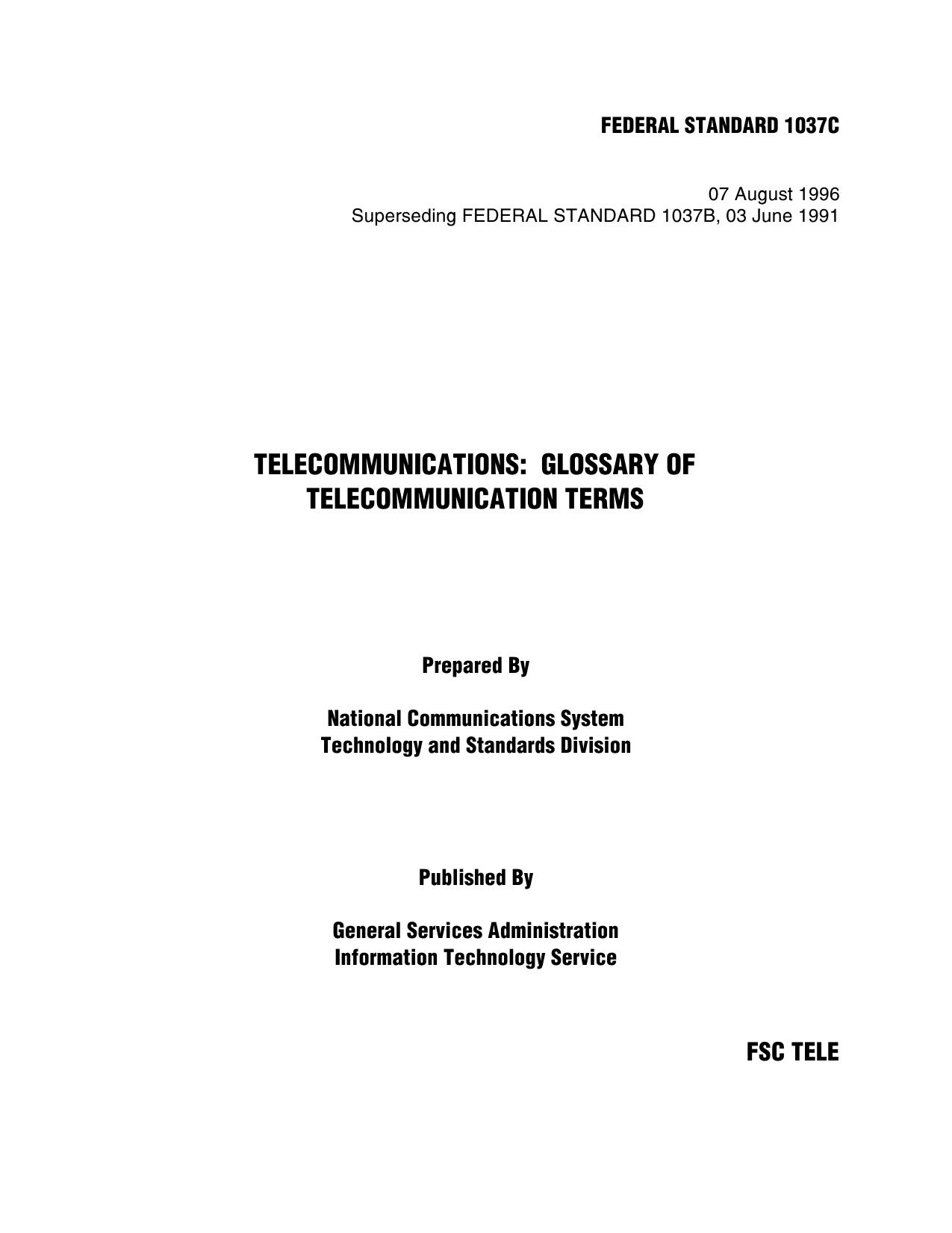 TELECOMMUNICATIONS: GLOSSARY OF TELECOMMUNICATION TERMS (FEDERAL STANDARD.. by National Communications System Technology and Standards Division