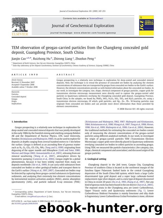 TEM observation of geogas-carried particles from the Changkeng concealed gold deposit, Guangdong Province, South China by Jianjin Cao; Ruizhong Hu; Zhirong Liang; Zhuolun Peng