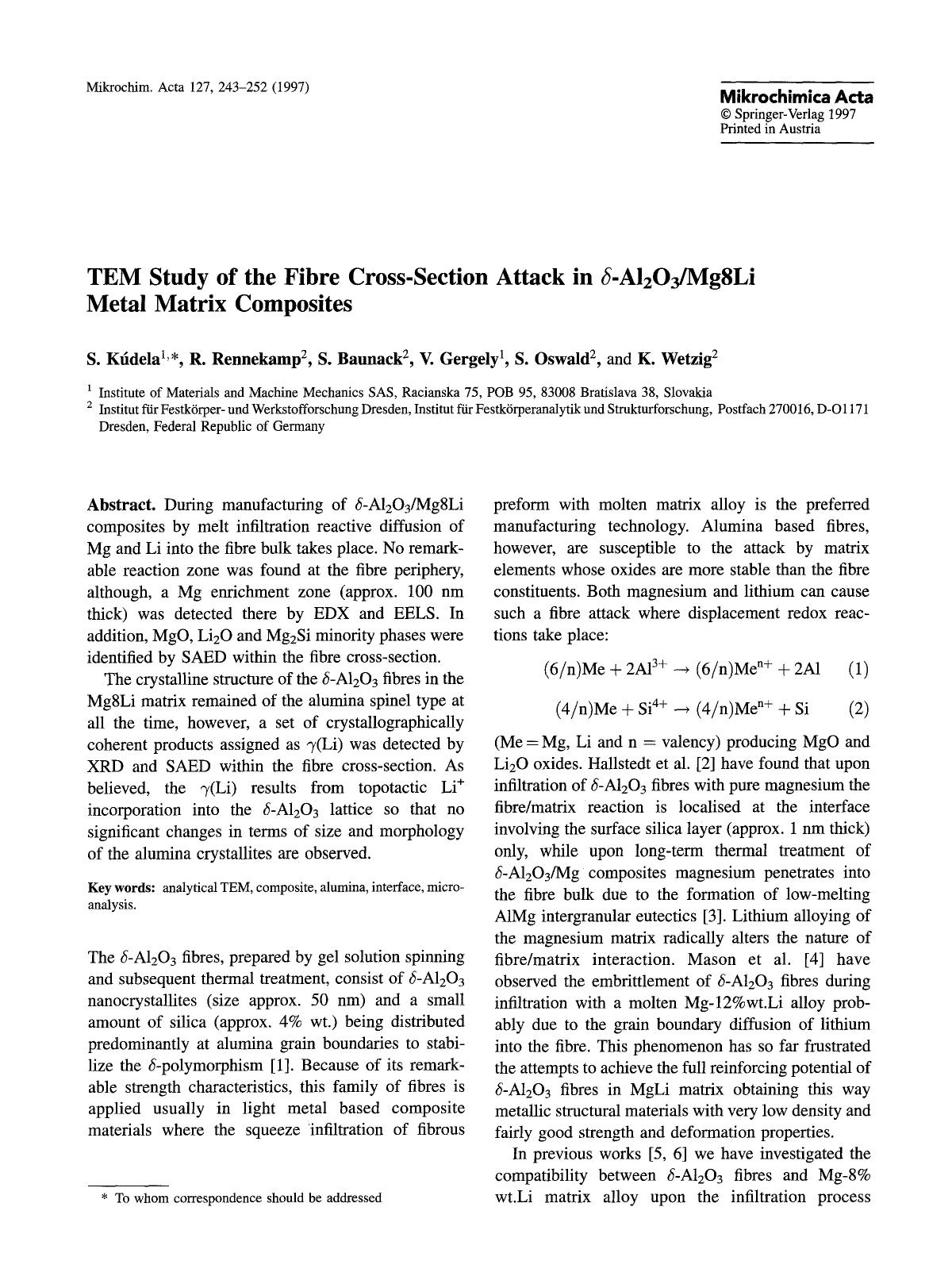 TEM study of the fibre cross-section attack in &#x03B4;-Al <Subscript>2 <Subscript>O <Subscript>3 <Subscript>Mg8Li metal matrix composites by Unknown