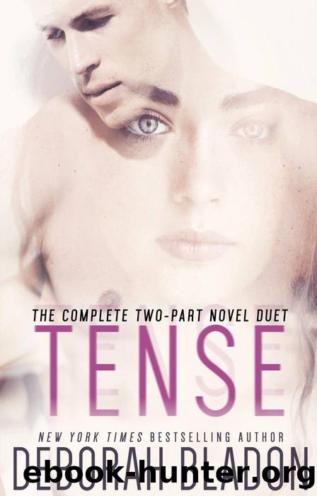 TENSE--The Complete Two-Part Novel Duet by Deborah Bladon