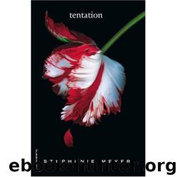 TENTATION by STEPHENIE MEYER